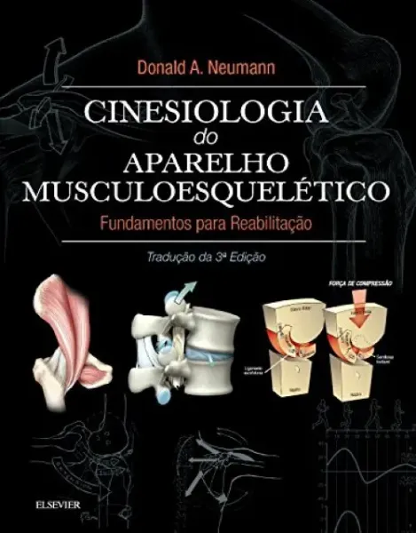 Imagem de Cinesiologia do Aparelho Musculoesquelético - Fundamentos para Reabilitação