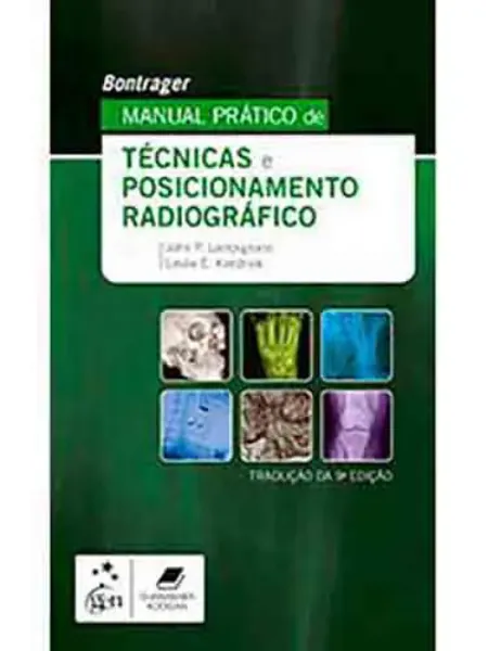 Imagem de Bontrager Tratado de Posicionamento Radiográfico e Anatomia