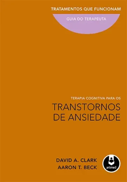 Imagem de Terapia Cognitiva para os Transtornos de Ansiedade: Guia do Terapeuta