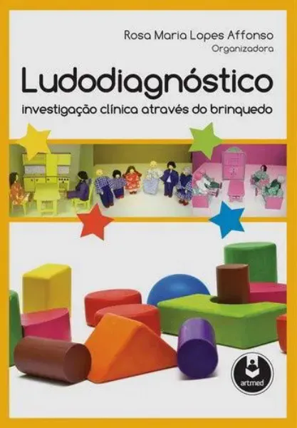 Imagem de Ludodiagnóstico Investigação Clínica Através do Brinquedo