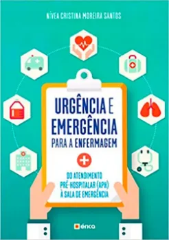 Picture of Book Urgência e Emergência para Enfermagem: Do Atendimento Pré-Hospitalar (aph) à Sala de Emergência