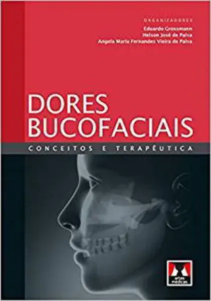Imagem de Dores Bucofaciais - Conceitos e Terapêutica
