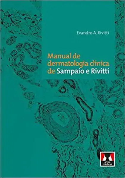 Imagem de Manual de Dermatologia Clínica de Sampaio e RIVITTI