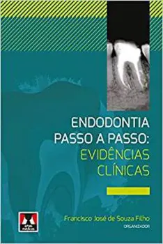 Imagem de Endodontia Passo a Passo: Evidências Clínicas