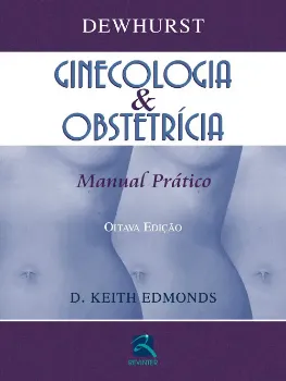 Imagem de Dewhurst Ginecologia & Obstetricia - Manual Prático