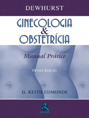 Imagem de Dewhurst Ginecologia & Obstetricia - Manual Prático
