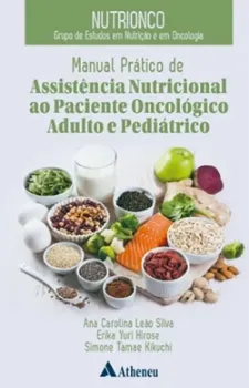 Imagem de Nutrionco - Manual Prático de Assistência Nutricional ao Paciente Oncológico Adulto e Pediátrico