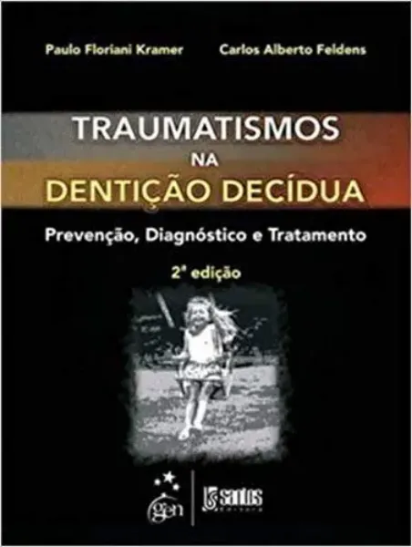 Imagem de Traumatismo na Dentição Decídua Prevenção, Diagnóstico e Tratamento