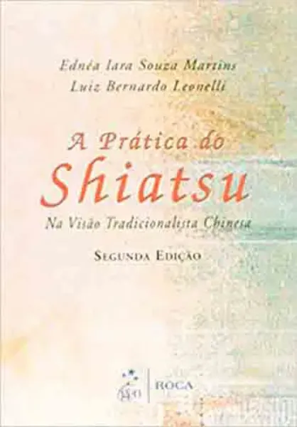 Imagem de A Pratica do Shiatsu na Visão Tradicionalista Chinesa