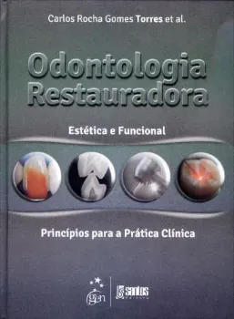 Imagem de Odontologia Restauradora - Estética e Funcional - Princípios para a Prática Clínica