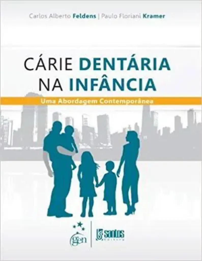 Picture of Book Cárie Dentária na Infância uma Abordagem Contemporânea
