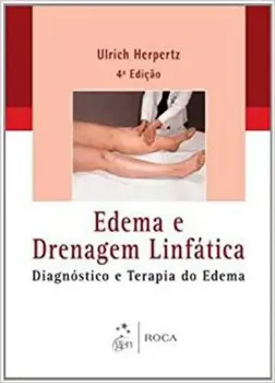 Imagem de Edema e Drenagem Linfática Diagnóstico e Terapia do Edema