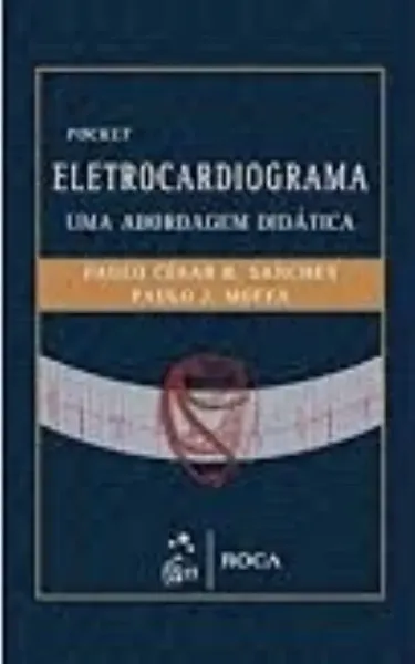 Imagem de Electrocardiograma - Uma Abordagem Didáctica