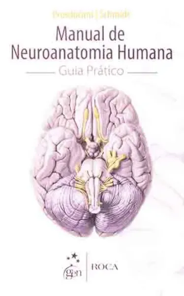Imagem de Manual Neuroanatomia Humana - Guia Prático