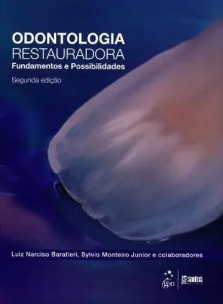 Imagem de Odontologia Restauradora - Fundamentos e Possibilidades