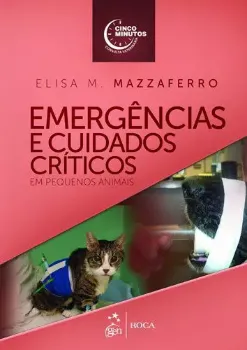 Imagem de Emergências e Cuidados Críticos em Pequenos Animais