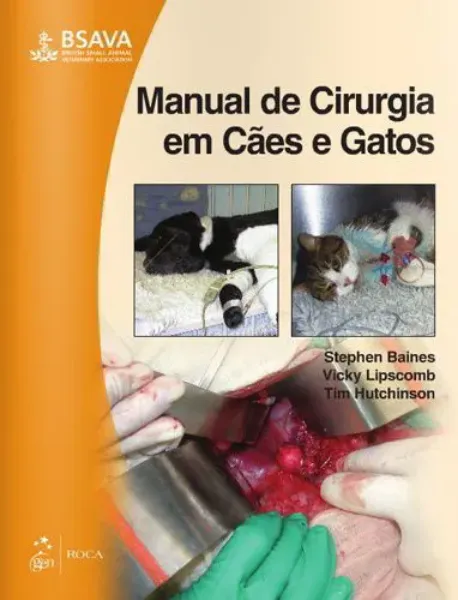 Imagem de BSAVA Manual de Cirurgia em Cães e Gatos