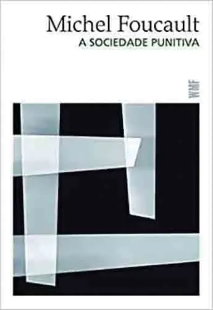 Imagem de A Sociedade Punitiva: Curso no Collège de France (1972-1973)