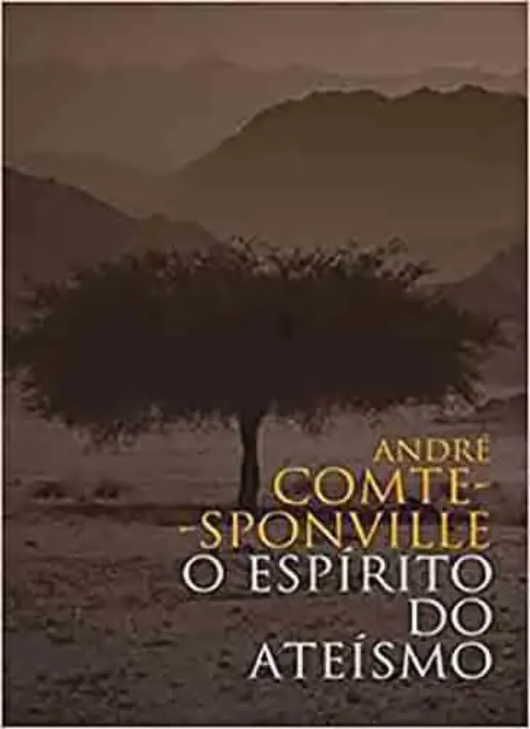 Imagem de O Espírito do Ateísmo: Introdução a uma Espiritualidade sem Deus