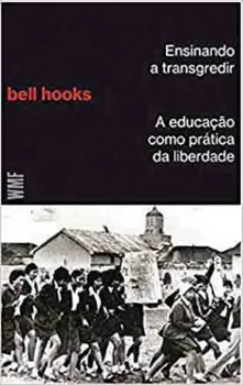 Picture of Book Ensinando a Transgredir: A Educação como Prática da Liberdade