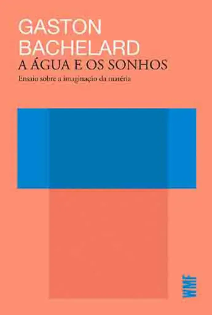Imagem de A Água e os Sonhos: Ensaio Sobre a Imaginação da Matéria