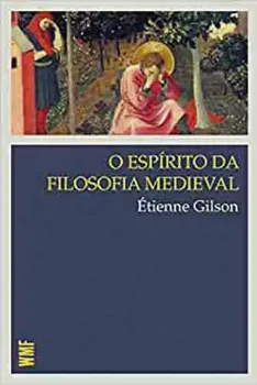 Picture of Book O Espírito da Filosofia Medieval