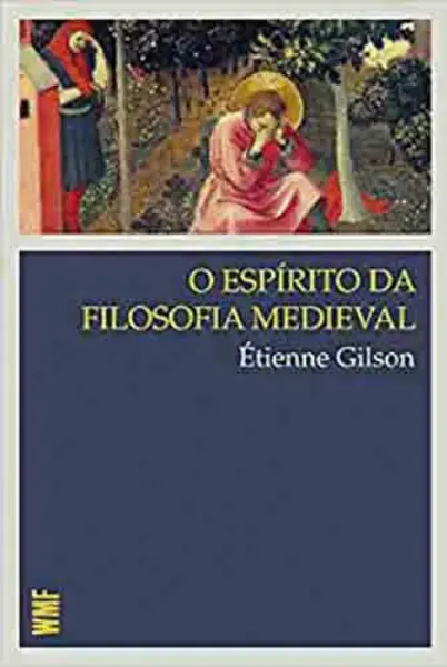 Imagem de O Espírito da Filosofia Medieval
