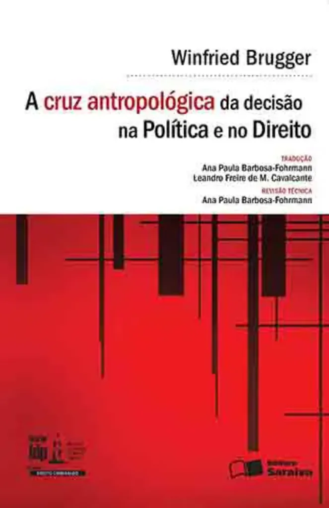 Imagem de A Cruz Antropológica da Decisão na Política e no Direito