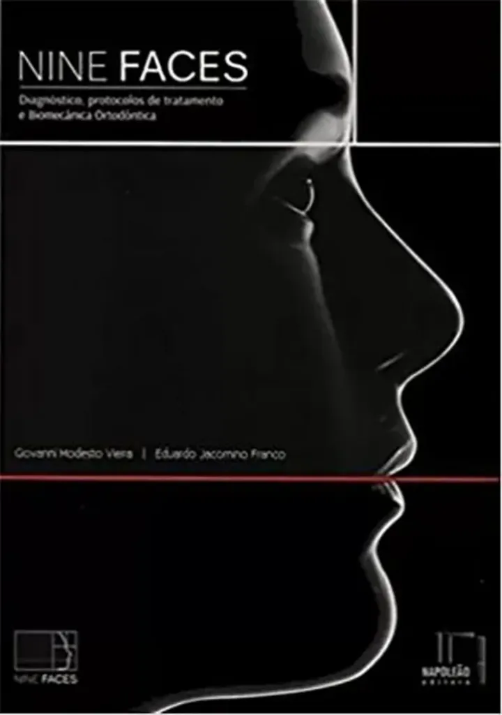 Imagem de Nine Faces - Diagnóstico, Protocolos de Tratamento e Biomecânica Ortodôntica
