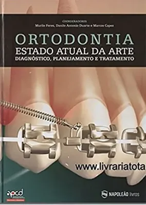 Picture of Book Ortodontia - Estado Atual da Arte, Diagnóstico, Planejamento e Tratamento