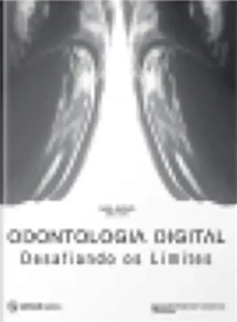 Imagem de Odontologia Digital: Desafiando os Limites