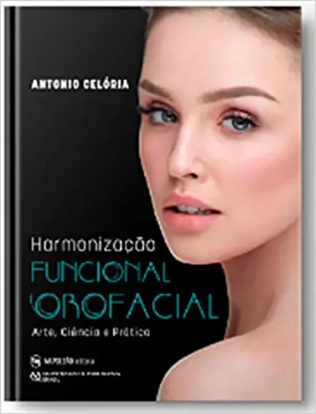 Imagem de Harmonização Funcional Orofacial - Arte Ciência e Prática