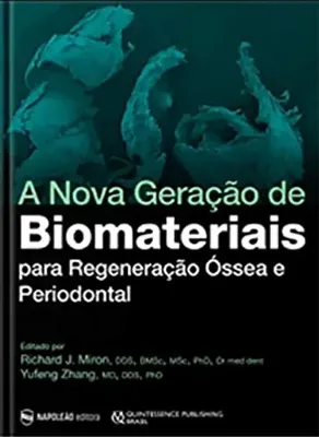 Picture of Book A Nova Geração de Biomateriais para Regeneração Óssea e Periodontal