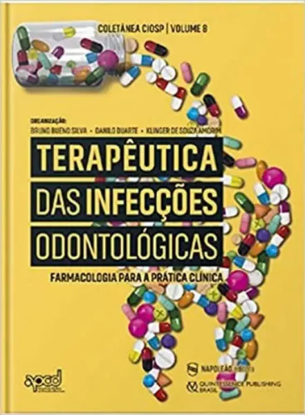 Imagem de Terapêutica das Infecções Odontológicas