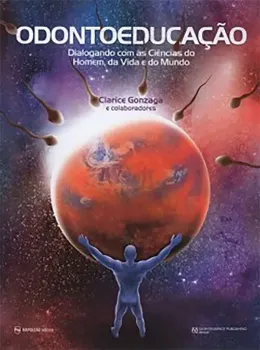 Picture of Book Odontoeducação: Dialogando com as Ciências do Homem, da Vida e do Mundo