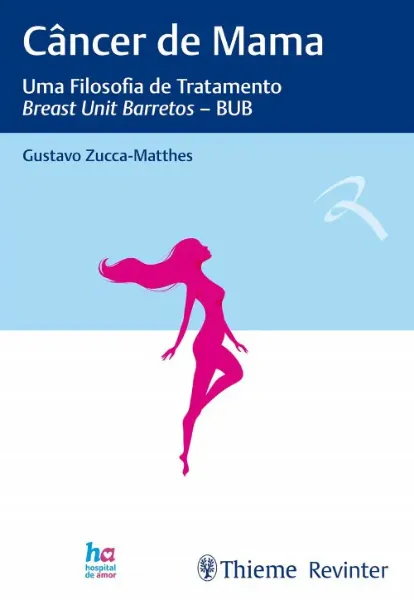 Imagem de Câncer de Mama - Uma Filosofia de Tratamento Breast Unit Barretos-Bub