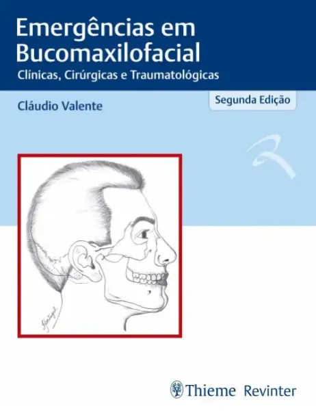 Imagem de Emergências em Bucomaxilofacial - Clínicas , Cirúrgicas e Traumatológicas