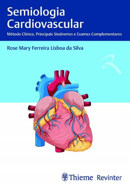 Imagem de Semiologia Cardiovascular Método ClÍnico Principais Sindromes e Exames Complement