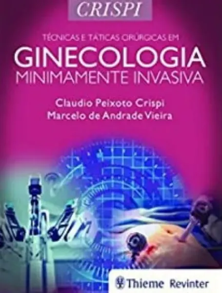 Imagem de Técnicas e Táticas Cirúrgicas em Ginecologia Minimamente Invasiva