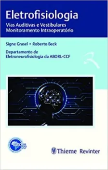 Picture of Book Eletrofisiologia - Vias Auditivas e Vestibulares, Monitoramento Intraoperatório