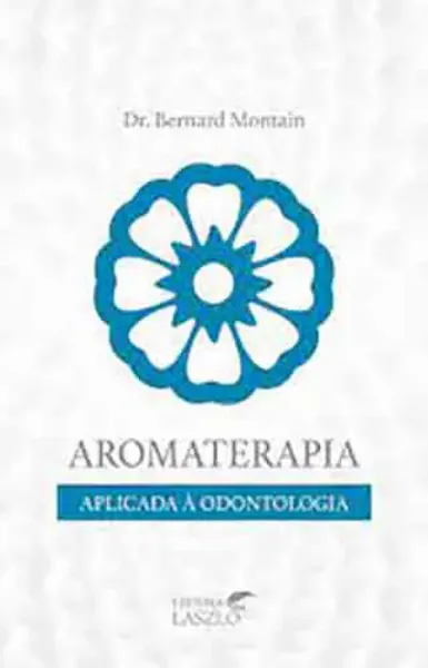 Imagem de Aromaterapia Aplicada à Odontologia