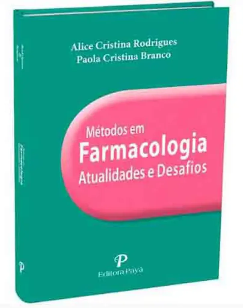Imagem de Métodos em Farmacologia - Atualidades e Desafios