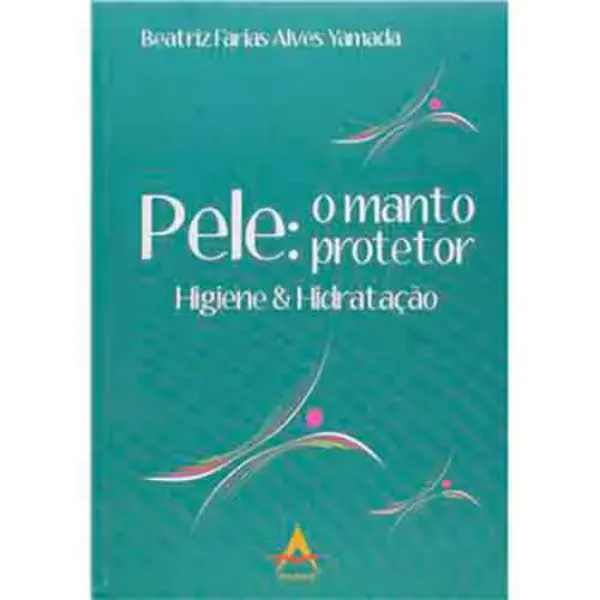 Imagem de Pele: O Manto Protetor Higiene e Hidratação