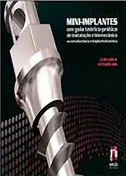 Picture of Book Mini-Implantes - Um Guia Teórico-Prático de Instalação e Biomecânica ao Ortodontista e Implantodontista