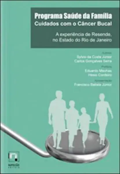 Imagem de Programa Saúde da Família - Cuidados com o Câncer Bucal