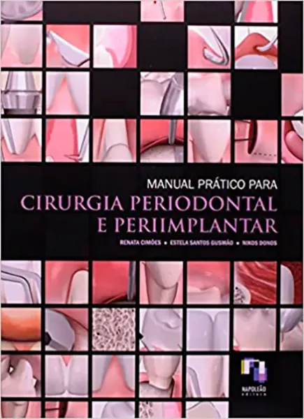 Imagem de Manual Prático Para Cirurgia Periodontal e Periimplantar
