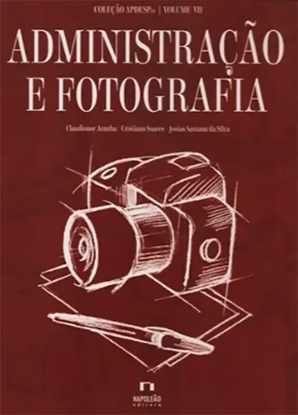 Imagem de Coleção APDESP - Administração e Fotografia Vol. VII