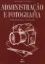 Picture of Book Coleção APDESP - Administração e Fotografia Vol. VII