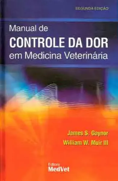 Imagem de Manual de Controle da Dor em Medicina Veterinária