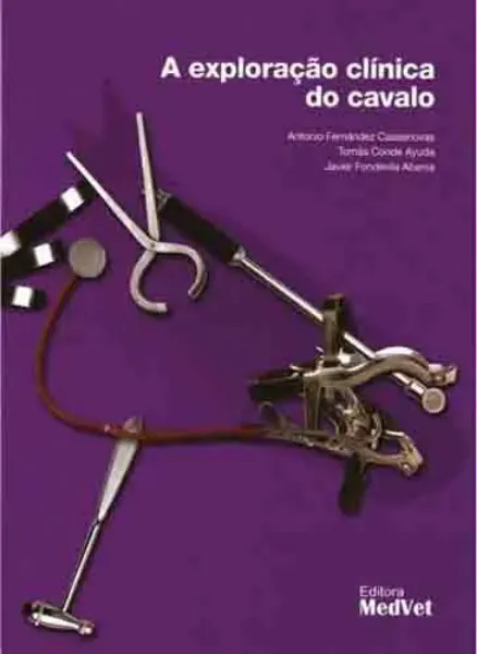 Imagem de A Exploração Clínica do Cavalo